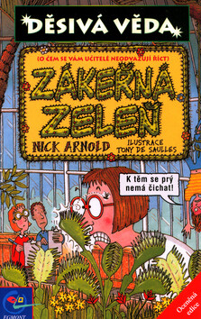 Zákeřná zeleň - Nick Arnold,Tony De Saulles