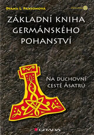 Základní kniha germánského pohanství - Paxsonová Diana L.