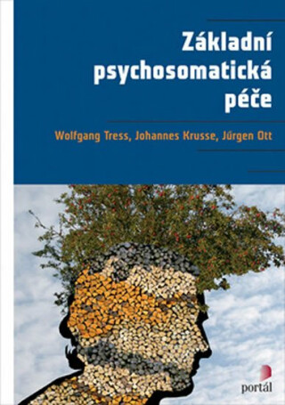 Základní psychosomatická péče - Wolfgang Tress