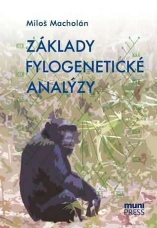 Základy fylogenetické analýzy - Miloš Macholán