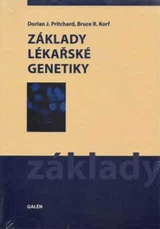 Základy lékařské genetiky - Dorian J. Pritchard,Bruce R. Korf