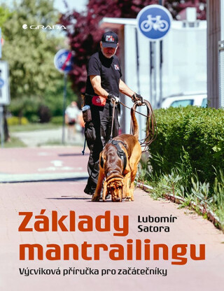 Základy mantrailingu - Lubomír Satora