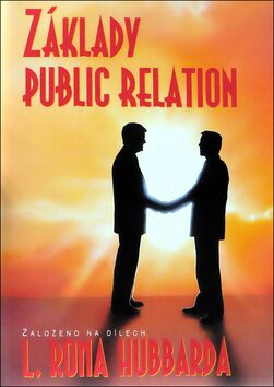 Základy Public Relations - L. Ron Hubbard