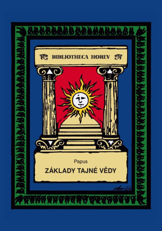 Základy tajné vědy - Gérard Encausse-Papus