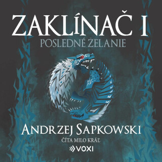 Zaklínač I Posledné želanie - Andrzej Sapkowski