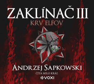 Zaklínač III Krv elfov - Andrzej Sapkowski