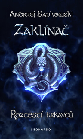 Zaklínač - Rozcestí krkavců - Andrzej Sapkowski