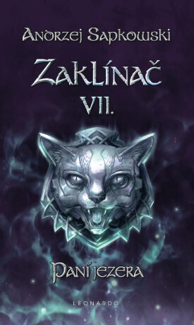 Zaklínač VII: Paní jezera - Andrzej Sapkowski