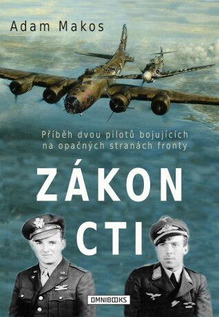 Zákon cti - Adam Makos,Larry Alexander