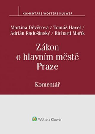 Zákon o hlavním městě Praze - Tomáš Havel,Martina Děvěrová,Adrián Radošinský,Richard Mařík