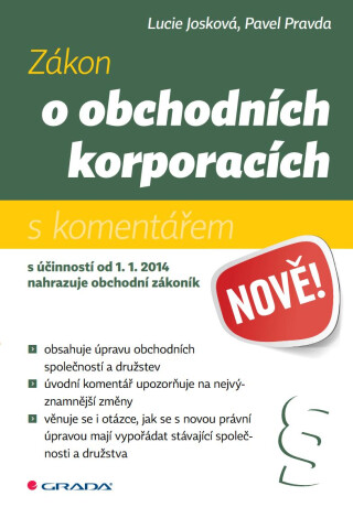 Zákon o obchodních korporacích - Lucie Josková,Pavel Pravda