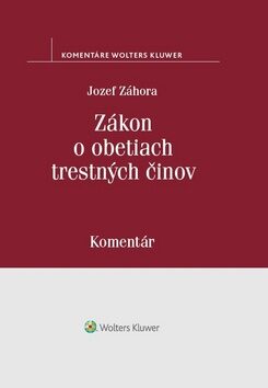 Zákon o obetiach trestných činov - Jozef Záhora