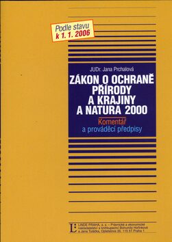 Zákon o ochranně přírody a krajiny a NATURA 2000 - Jana Prchalová