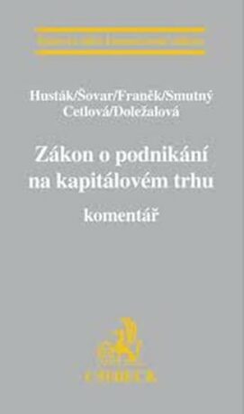 Zákon o podnikání na kapitálovém trhu - Jan Šovar,Zdeněk Husták,Michal Franěk