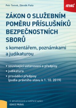 Zákon o služebním poměru příslušníků bezpečnostních sborů s komentářem 2019 - Zdeněk Fiala,JUDr. Petr Tomek