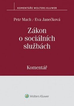 Zákon o sociálních službách - Petr Mach,Eva Janečková