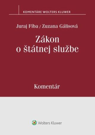 Zákon o štátnej službe - Zuzana Gálisová,Juraj Fíba
