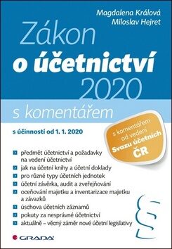 Zákon o účetnictví 2020 s komentářem - Magdalena Králová,Miloslav Hejret