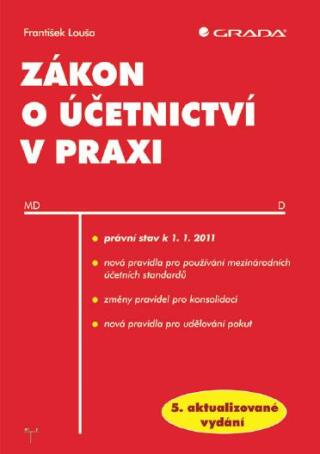 Zákon o účetnictví v praxi - František Louša - e-kniha