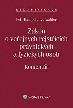 Zákon o veřejných rejstřících právnických a fyzických osob - Petr Hampel,Ivo Walder