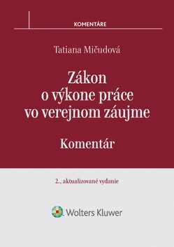 Zákon o výkone práce vo verejnom záujme - Tatiana Mičudová