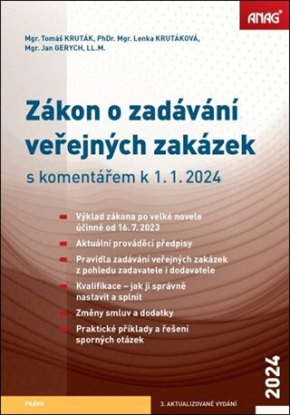 Zákon o zadávání veřejných zakázek s komentářem k 1. 1. 2024 - Tomáš Kruták,Lenka Krutáková,Jan Gerych