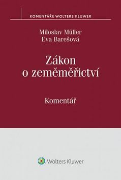Zákon o zeměměřictví - Eva Barešová,Miloslav Müller