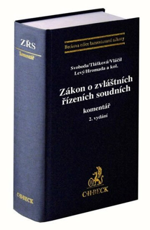 Zákon o zvláštních řízeních soudních - Svoboda Karel