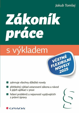 Zákoník práce s výkladem - Jakub Tomšej