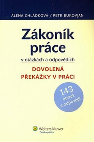 Zákoník práce v otázkách a odpovědích - Alena Chládková