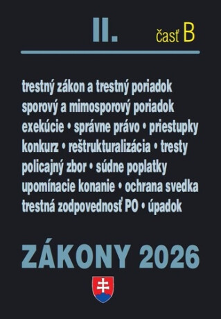 Zákony II B 2026 Trestné právo, súdne spory a exekúcie - 