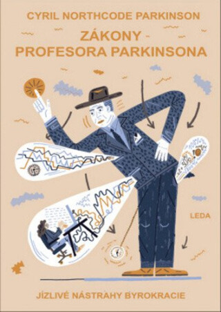 Zákony profesora Parkinsona - Cyril Northcote Parkinson,Jakub Bachorík