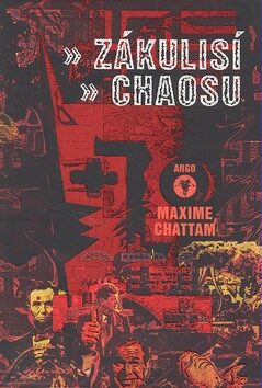 Zákulisí chaosu - Maxime Chattam