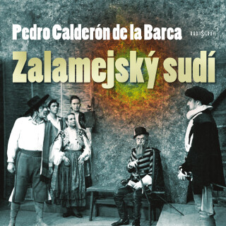 Zalamejský sudí - Pedro Calderón de la Barca