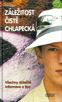 Záležitost čistě chlapecká - Tim Husch,Corina Beurenmeister