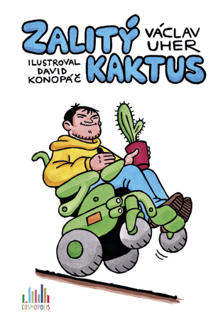 Zalitý kaktus - Václav Uher,David Konopáč