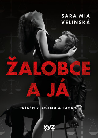 Žalobce a já - Sara Mia Velinská
