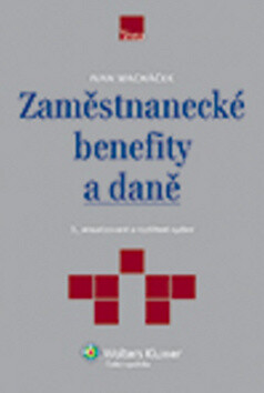 Zaměstnanecké benefity a daně - Ivan Macháček