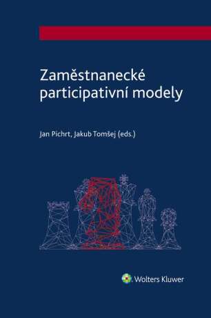 Zaměstnanecké participativní modely - Jan Pichrt,Jakub Tomšej