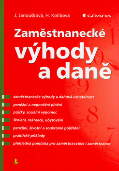 Zaměstnanecké výhody a daně - Jana Janoušková,Helena Kolibová