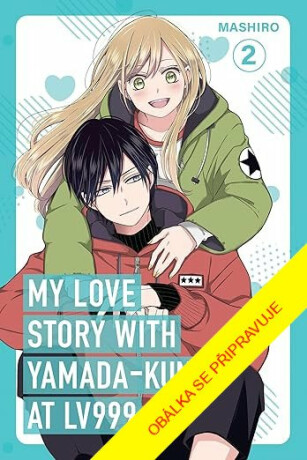 Zamilovala jsem se do Jamady na levelu 999 - Mashiro