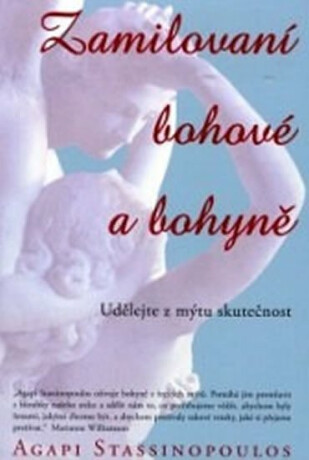 Zamilovaní bohové a bohyně - Stassinopoulos Agapi