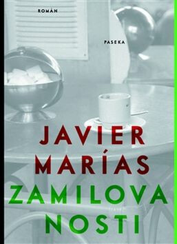 Zamilovanosti - Javier Marías