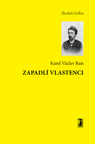 Zapadlí vlastneci - Karel Václav Rais