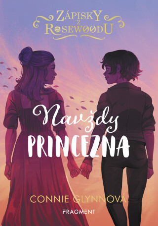 Zápisky z Rosewoodu – Navždy princezna - Connie Glynnová