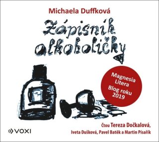 Zápisník alkoholičky - Michaela Duffková,Tereza Dočkalová,Martin Písařík,Iveta Dušková