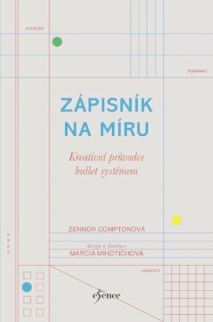 Zápisník na míru - Mihotichová Marcia,Comptonová Zennor