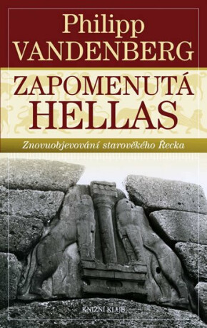 Zapomenutá Hellas - Philipp Vandenberg