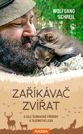 Zaříkávač zvířat - Wolfgang Schreil