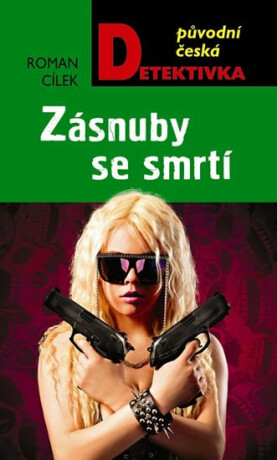 Zásnuby se smrtí - Roman Cílek